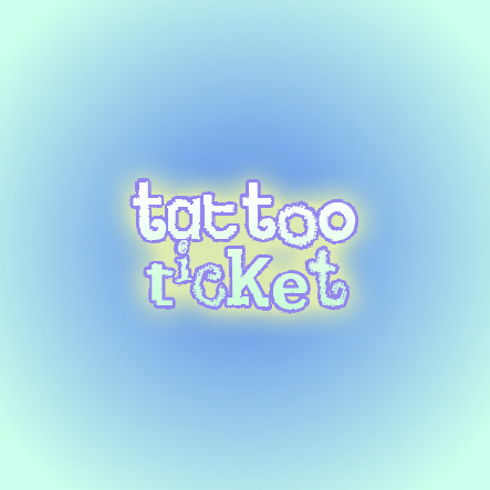 tattoo ticket