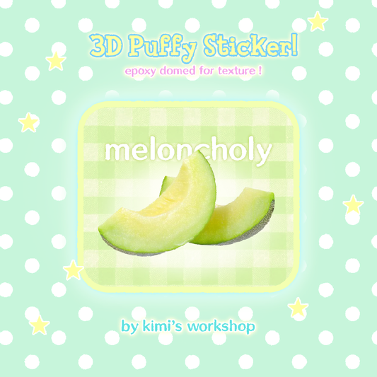 meloncholy puffy die-cut sticker